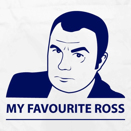 My Favourite Ross t shirt