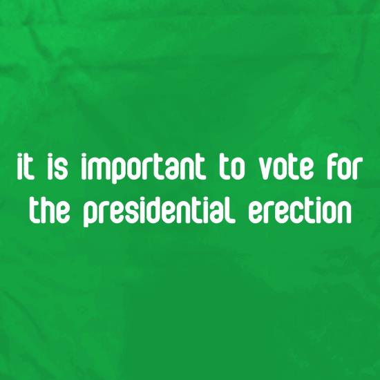 Presidential Erection t shirt