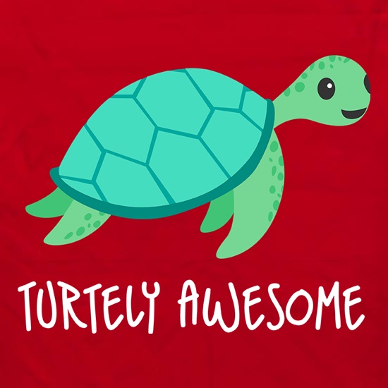 Turtely Awesome t shirt
