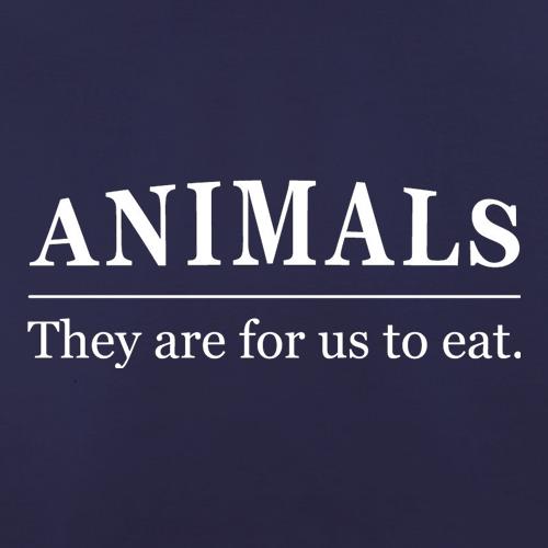 Animals They Are For Us To Eat t shirt