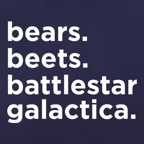 Bears, Beets, Battlestar Galactica t shirt