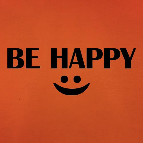 Be Happy :) t shirt