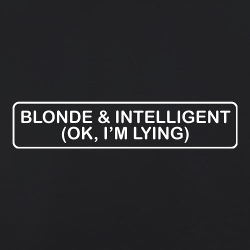 Blonde & Intelligent (OK, I'm Lying) t shirt