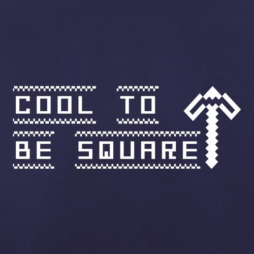 Cool to be Square t shirt