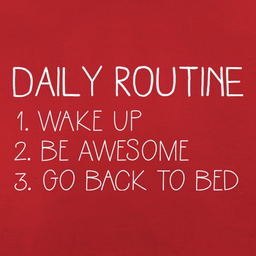 Daily Routine t shirt