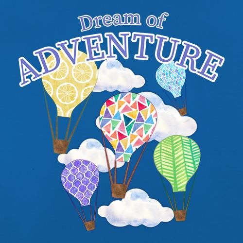 Dream Of Adventure t shirt