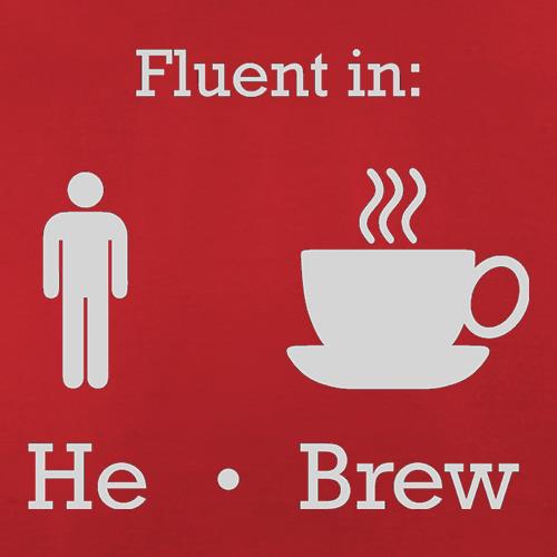 Fluent In He Brew t shirt
