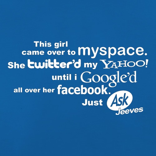This Girl Came Over To Myspace... t shirt