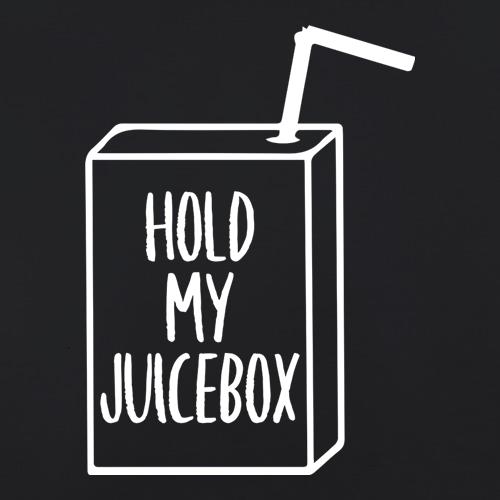 Hold My Juicebox t shirt
