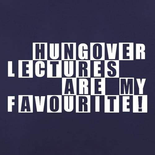 Hungover Lectures Are My Favourite t shirt