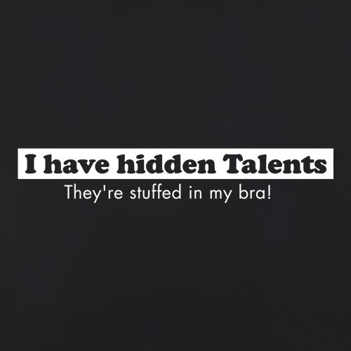i have hidden talents - stuffed in my bra! t shirt