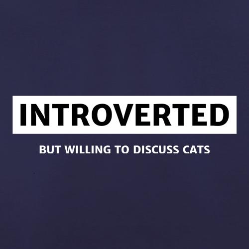 Introverted but willing to dicuss cats t shirt