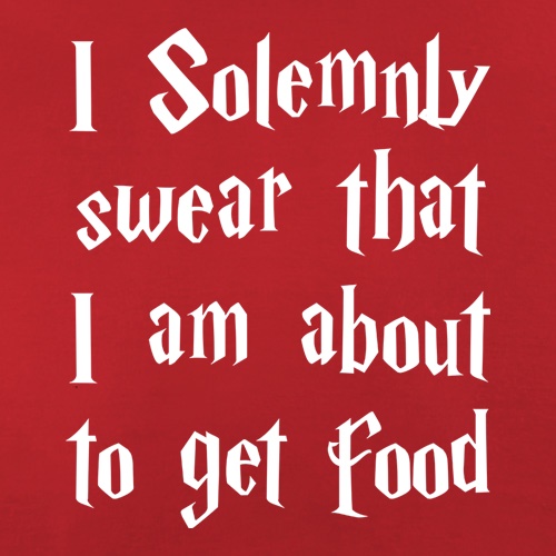 I Solemnly Swear That I Am About To Get Food t shirt