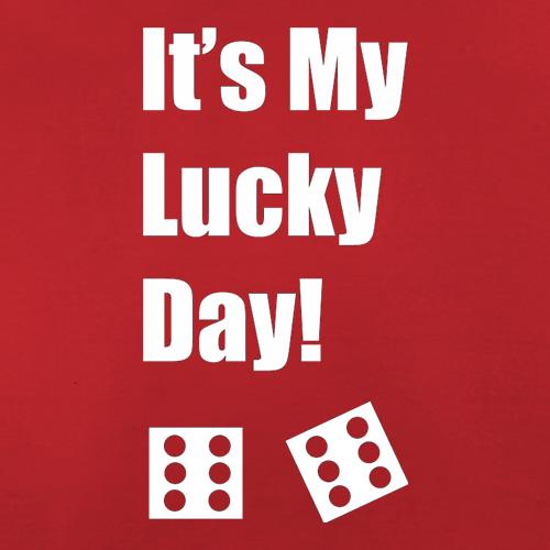 It's My Lucky Day t shirt