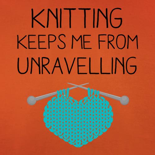 Knitting Keeps Me From Unravelling t shirt