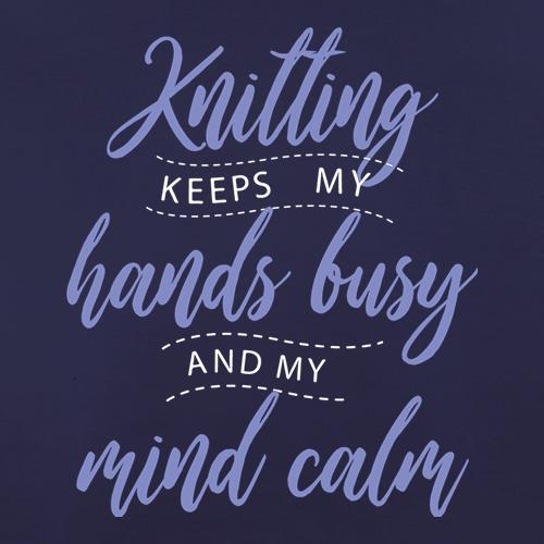 Knitting Keeps My Hands Busy t shirt