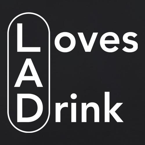 LAD Loves A Drink t shirt