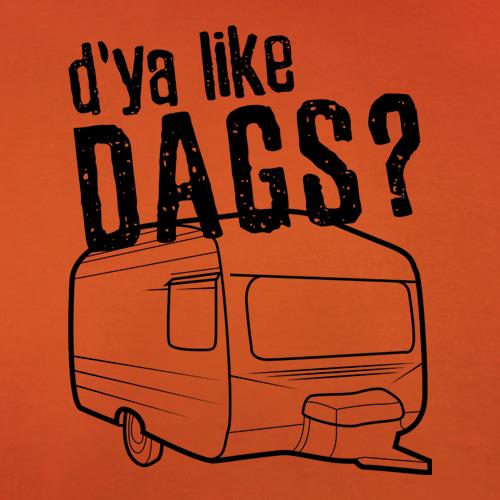 Like Dags? t shirt