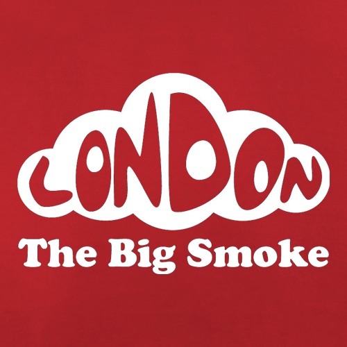 London - The Big Smoke t shirt
