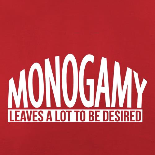 Monogamy - Leaves a lot to be desired t shirt