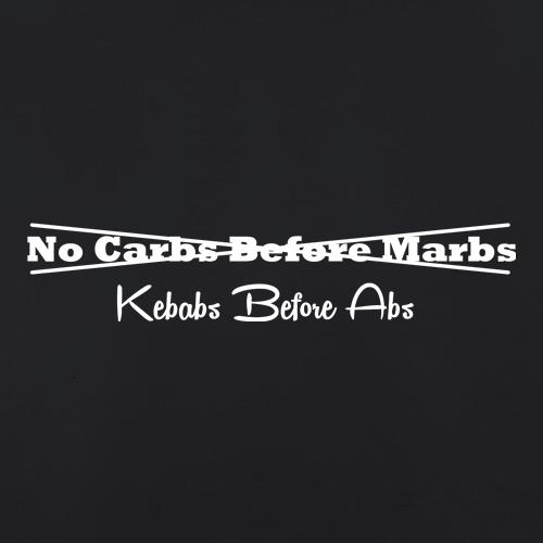 No Carbs Before Marbs, Kebabs before Abs t shirt