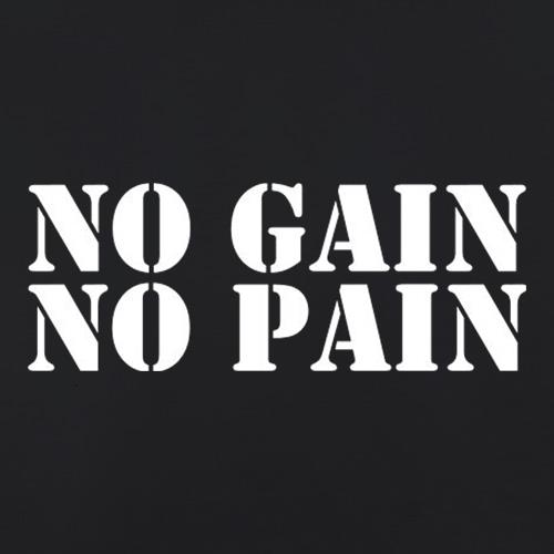 No Gain No Pain t shirt
