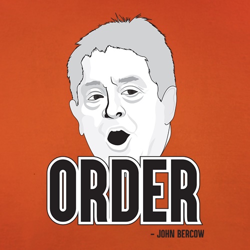 Order - John Bercow t shirt