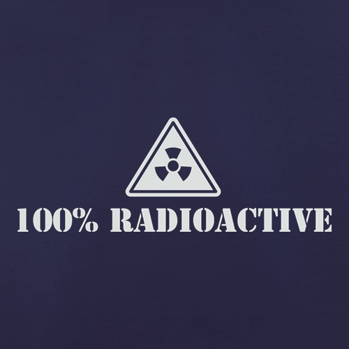 100 Percent Radioactive t shirt
