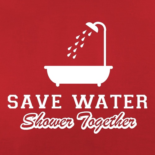 Save Water Shower Together t shirt
