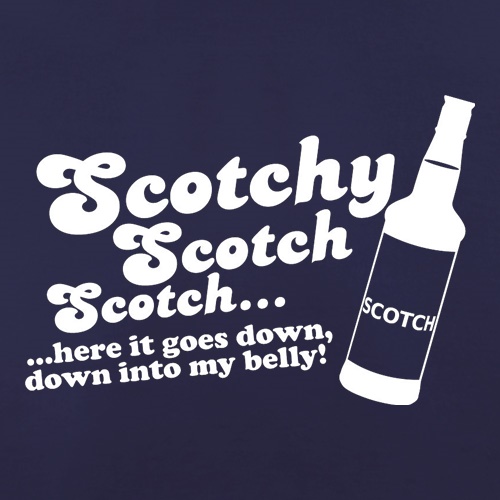 Scotchy, Scotch, Scotch t shirt