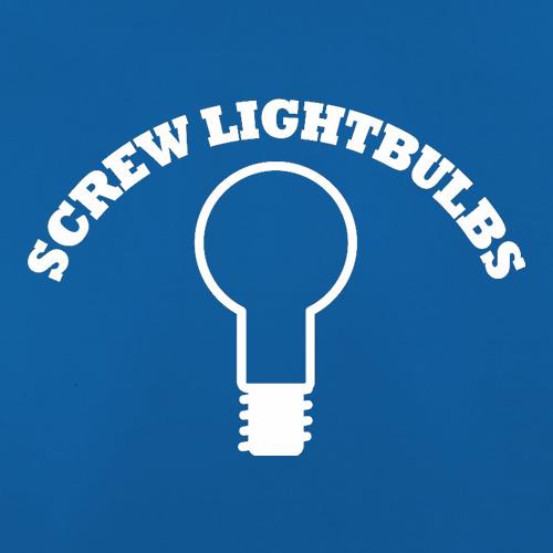 Screw Lightbulbs t shirt