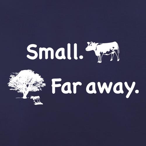 Small Far Away t shirt