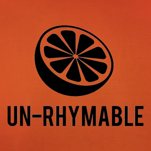 Un-Rhymable t shirt
