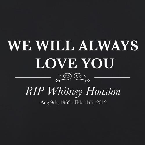 Whitney Houston We Will Always Love You t shirt