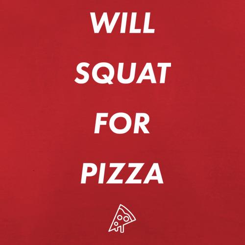 Will Squat For Pizza t shirt