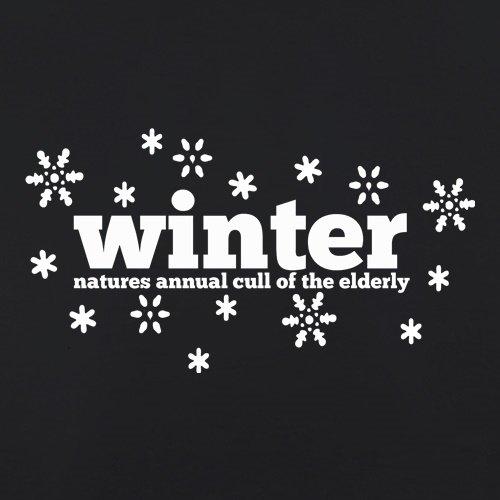 Winter Natures Annual Cull Of The Elderly t shirt
