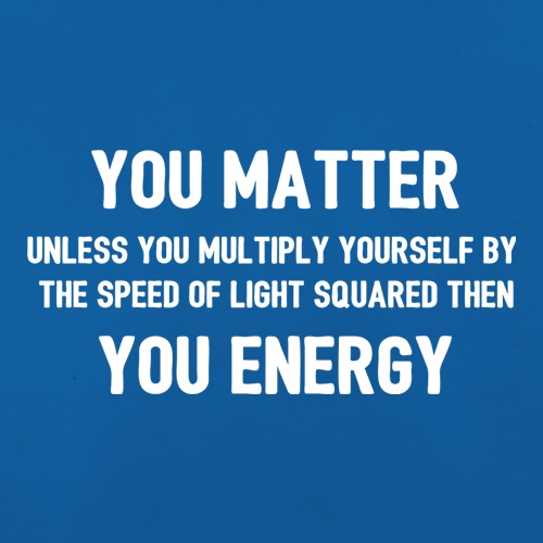You Matter t shirt