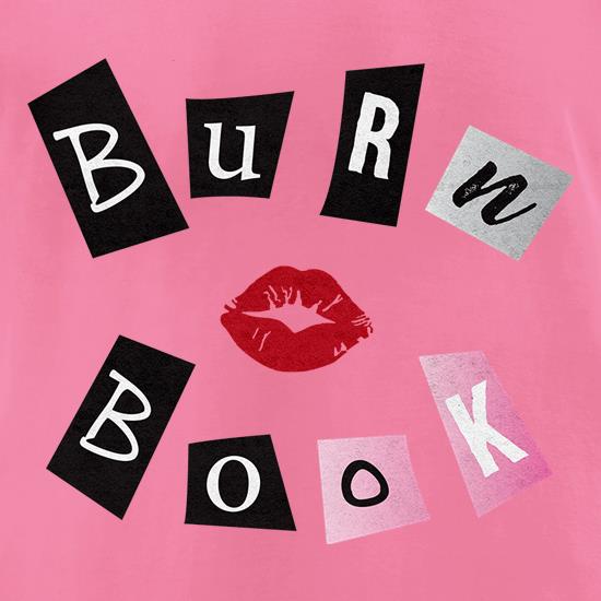 Burn Book t shirt