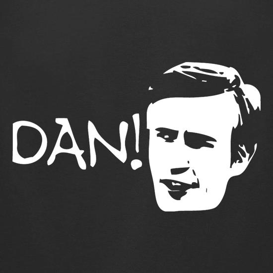 Dan! t shirt