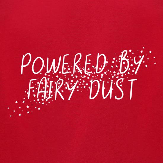 Powered By Fairy Dust t shirt