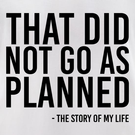 The Story Of My Life t shirt