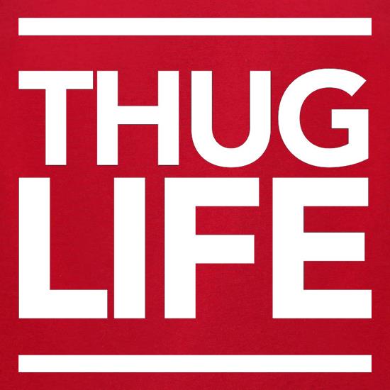 Thug Life t shirt