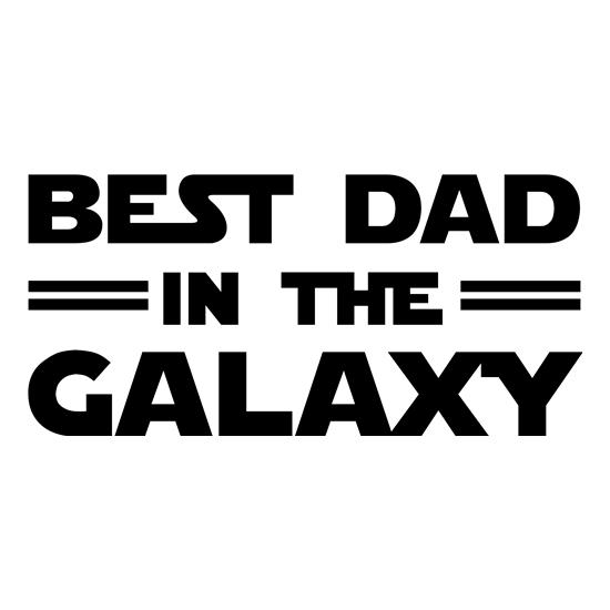 Best Dad In The Galaxy t shirt