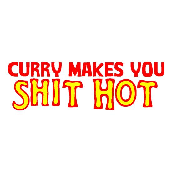 Curry makes you Shit Hot t shirt