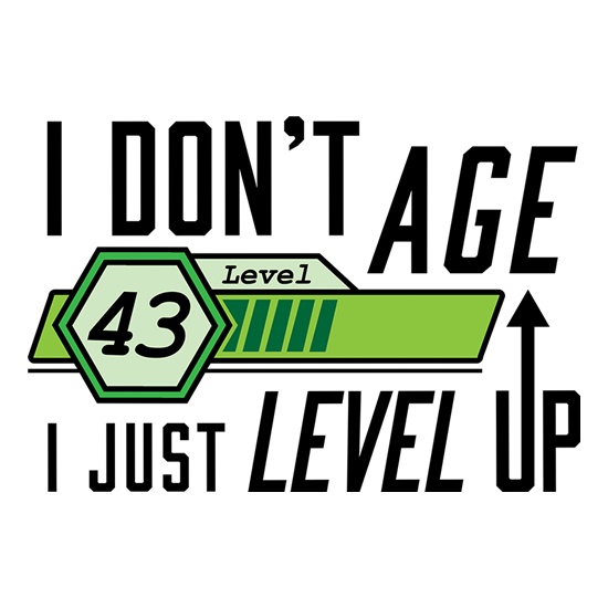 I Don't Age, I Just Level Up t shirt