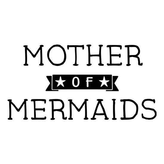 Mother Of Mermaids t shirt