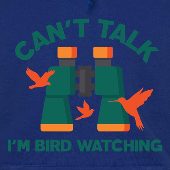 Can't Talk, I'm Bird Watching t shirt