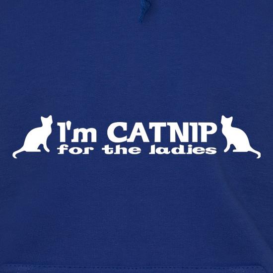 I'm Catnip For The Ladies t shirt