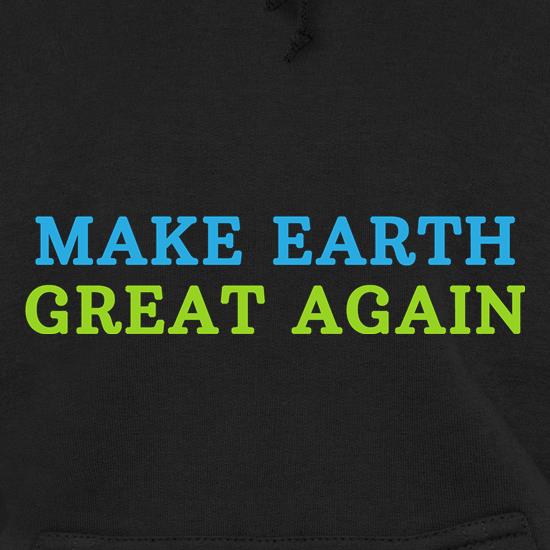 Make Earth Great Again t shirt