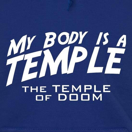 My Body Is A Temple - The Temple Of Doom t shirt